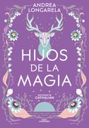 Hijos de la Magia / Children of Magic
