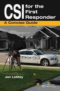Csi for the First Responder: A Concise Guide (en Inglés)