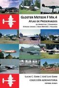 Gloster Meteor Mk. 4. Atlas de preservados