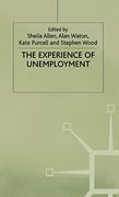 The Experience of Unemployment (Explorations in Sociology. ) (en Inglés)