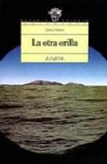 La otra orilla (Libros Para Jóvenes - Espacio Abierto)