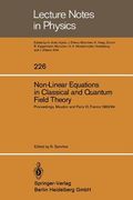 non-linear equations in classical and quantum field theory: proceedings of a seminar series held at daphe, observatoire de meudon, and lpthe, universi