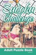 Sudoku Challenge: Adult Puzzle Book Volume 2 (en Inglés)