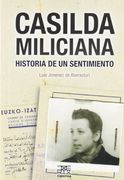Casilda miliciana: Historia de un sentimiento (Easo)