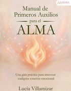 Manual de primeros auxilios para el alma