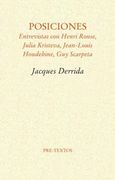 Posiciones: Entrevistas con Henri Ronse, Julia Kristeva, Jean-Louis Houdebine y guy Scarpetta (in Spanish)