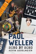 Paul Weller: Song by Song