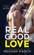 Real Good Love: Volume 2 (Real Duet) (en Inglés)