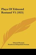plays of edmond rostand v1 (1921) (en Inglés)