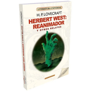 Herbert West: Reanimador y Otros Relatos