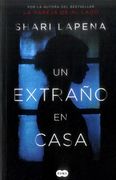 Un Extraño en la Casa - Shari Lapena - Suma De Letras