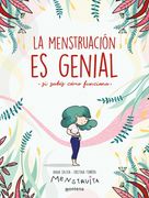 La menstruación es genial (si sabes cómo funciona)