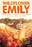 Wildflower Emily: A Story about Young Emily Dickinson (en Inglés)