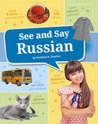See and Say Russian (en Inglés)
