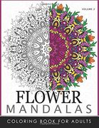 Floral Mandala Coloring Books Volume 2: Mandala Meditation Coloring Book
