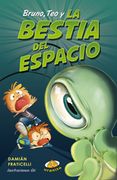 Bruno teo y la Bestia del Espacio