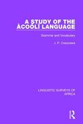 A Study of the Àcoólî Language: Grammar and Vocabulary (en Inglés)