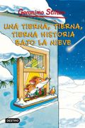 Una Tierna, Tierna, Tierna Historia Bajo la Nieve: Geronimo Stilton (in Spanish)