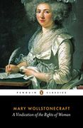A Vindication of the Rights of Woman (Penguin Classics) 