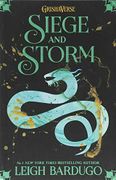 Grisha: Siege and Storm - Leigh Bardugo - Orion Children's