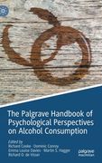The Palgrave Handbook of Psychological Perspectives on Alcohol Consumption (en Inglés)