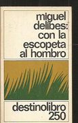 Con la escopeta al hombro ((2) Destinolibro)