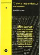 y, ahora, la gramática 2. nivel principiante