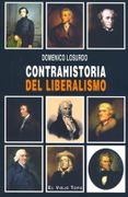 Contrahistoria del Liberalismo