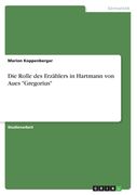 Die Rolle des Erzählers in Hartmann von Aues Gregorius (en Alemán)