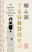 Tsundoku. The Art of Collecting Books (en Inglés)