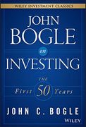 John Bogle on Investing: The First 50 Years (en Inglés)