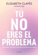 Tu no Eres el Problema