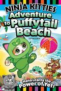 Ninja Kitties Adventure to Puffytail Beach: Hana Learns the Power of Yet! (Happy fox Books) Graphic Novel Adventure Story to Teach Kids Ages 5-7 About Patience and Practice (en Inglés)