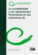 La Contabilidad y las Operaciones Financieras en los Exámenes (6)