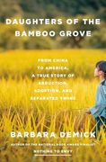Daughters of the Bamboo Grove: From China to America, a True Story of Abduction, Adoption, and Separated Twins (en Inglés)