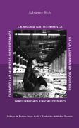La Mujer Antifeminista - Adrienne Rich - Libros De La Mujer Rota