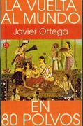 La Vuelta al Mundo en 80 Polvos