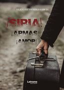 Siria! Armas! Amor!