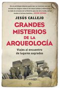 Grandes Misterios de la Arqueologia