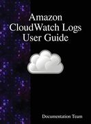 Amazon Cloudwatch Logs User Guide (en Inglés)