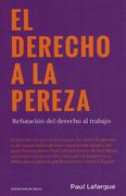 El Derecho a la Pereza