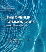 The Openmp Common Core: Making Openmp Simple Again (Scientific and Engineering Computation) (en Inglés)