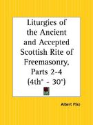 liturgies of the ancient and accepted scottish rite of freemasonry