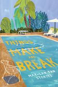 Things to Make and Break (Emily Books) (en Inglés)