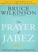 The Prayer of Jabez: Breaking Through to the Blessed Life (Breakthrough) (en Inglés)