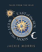 East of the Sun, West of the Moon (en Inglés)