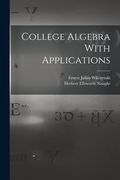 College Algebra With Applications (en Inglés)