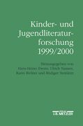 Kinder- Und Jugendliteraturforschung 1999/2000: Mit Einer Gesamtbibliographie Der Veröffentlichungen Des Jahres 1999 (en Alemán)