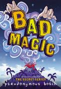 Bad Magic (en Inglés)