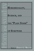 homosexuality, science, and the "plain sense" of scripture